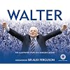Walter: The Illustrated Story of a Rangers Legend