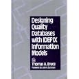 Designing Quality Databases with IDEF1X Information Models