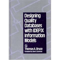 Designing Quality Databases with IDEF1X Information Models