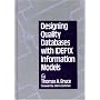 Designing Quality Databases with IDEF1X Information Models