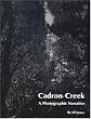 Cadron Creek: A Photographic Narrative