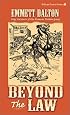 Beyond the Law (Pelican Pouch Series)