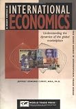 A Short Course in International Economics: Understanding the Dynamics of the International Marketplace (Short Course in International Trade Series)