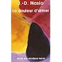 La Douleur d'Aimer
