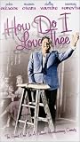 How Do I Love Thee [VHS]