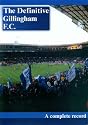 The Definitive Gillingham F.C.