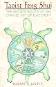 Taoist Feng Shui: The Ancient Roots of the Chinese Art of Placement
