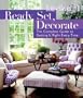 Ready, Set, Decorate: The Complete Guide to Getting It Right Every Time (House Beautiful)