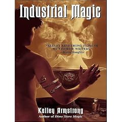 Industrial Magic (Women of the Otherworld) from Science Fiction