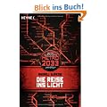 Die Reise ins Licht: METRO 2033-Universum-Roman