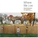 Where We Live: Photographs of America from the Berman Collection (Getty Trust Publications: J. Paul Getty Museum) book cover