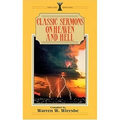 Classic Sermons on Heaven and Hell (Kregel Classic Sermons)