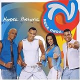 Nossa Hist�ria: Ao Vivo