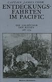 Produkt-Bild: Entdeckungsfahrten im Pacific. Die Logb&uuml;cher der Reisen von 1768 - 1779.