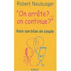 On arr�te ?... on continue ? : Faire son bilan de couple
