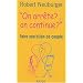 On arr�te ?... on continue ? : Faire son bilan de couple