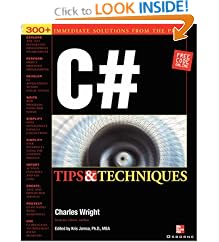 C# Programming Tips and Techniques (Tips & Techniques)
