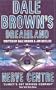 Nerve Centre (Dale Browns Dreamland 2)