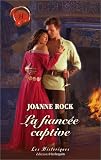 La fiancée captive