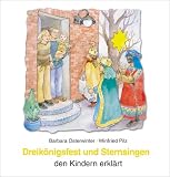 Produkt-Bild: Dreik&ouml;nigsfest und Sternsingen den Kindern erkl&auml;rt