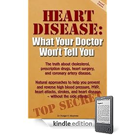 Heart Disease: What Your Doctor Won't Tell You