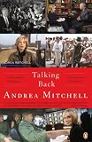  : Talking Back: . . . to Presidents, Dictators, and Assorted Scoundrels