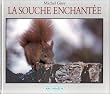 La Souche enchant�e