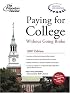 Paying for College Without Going Broke 2007 (College Admissions Guides)