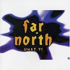 What!? by Far North