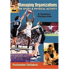 Managing Organizations for Sport and Physical Activity: A Systems Perspective