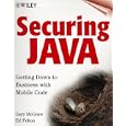 Securing Java: Getting Down to Business with Mobile Code, 2nd Edition