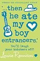Then He Ate My Boy Entrancers (Confessions of Georgia Nicolson)