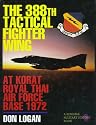 The 388th Tactical Fighter Wing at Korat Royal Thai Air Force Base 1972