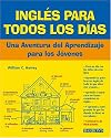Ingles para Todos los Dias w/Cassette: Una Aventura del Aprendizaje para los Jovenes