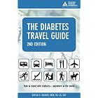 The Diabetes Travel Guide, 2nd Edition by Davida F Kruger