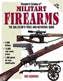 Standard Catalog of Military Firearms: The Collectors Price and Reference Guide, 1870 to the Present