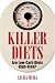 Used : Killer Diets