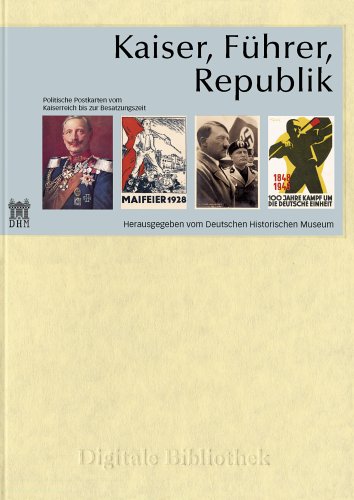 Kaiser, F�hrer, Republik
