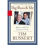 Big Russ & Me