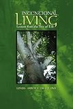 Intentional Living: Lessons from the Tree of Life