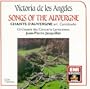 Victoria de los Angeles - Chants d'Auvergne [Songs of the Auvergne]