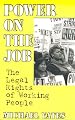 Power on the Job: The Legal Rights of Working People