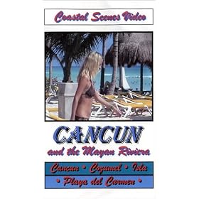 Cancun and the Mayan Riviera [VHS]