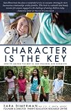 Image of Character Is the Key: How to Unlock the Best in Our Children and Ourselves
