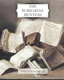 The Submarine Hunters