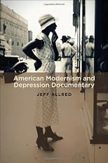 American modernism and depression documentary