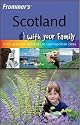 Scotland with your family (Frommers With Your Family Series)