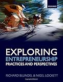 Exploring entrepreneurship : practices and perspectives