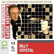 Enough Rope with Andrew Denton: Billy Crystal | [Andrew Denton]