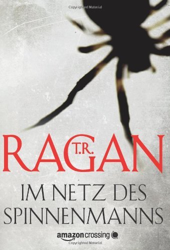 Im Netz des Spinnenmanns: Thriller (Ein Fall für Lizzy Gardner 1) (German Edition)